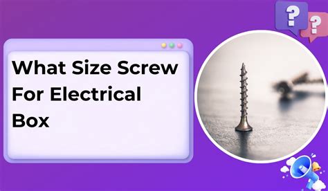 electrical boxes with 10 32 threads|electrical box screw size chart.